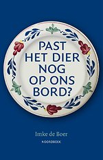 Past het dier nog op ons bord? 