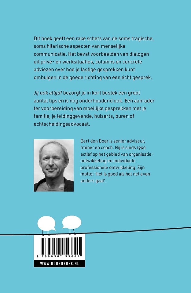 Jij ook altijd!
