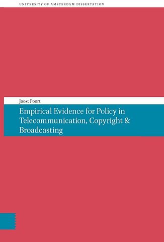 Empirical Evidence for Policy in Telecommunication, Copyright & Broadcasting