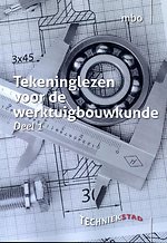 Tekeninglezen voor de werktuigbouwkunde Deel 1