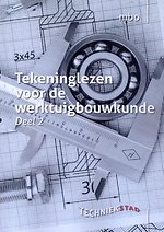 Tekeninglezen voor de werktuigbouwkunde Deel 2