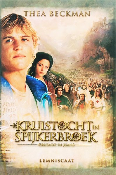 Kruistocht in spijkerbroek by Thea Beckman Kruistocht in spijkerbroek by Thea Beckman