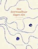 Hoe doorwaadbaar dagen zijn