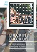 Check in/ check uit: De digitalisering van de openbare ruimte Check in/ check uit: De digitalisering van de openbare ruimte