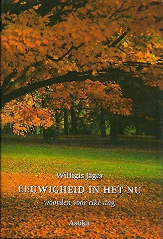 Eeuwigheid in het nu