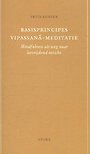 Basisprincipes Vipassana-meditatie Basisprincipes Vipassana-meditatie