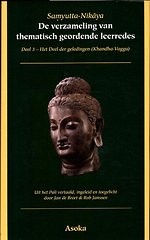 Samyutta-Nikaya 3 Het Deel der geledingen (Khandha-Vagga