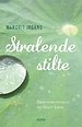 Stralende stilte