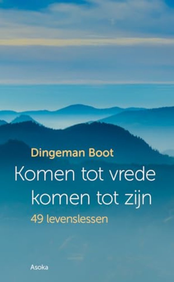 Komen tot vrede, komen tot zijn