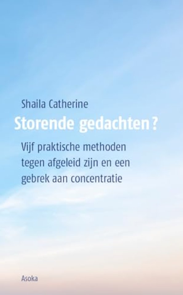 Storende gedachten?