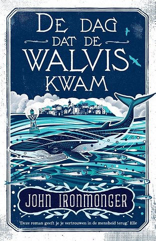 De dag dat de walvis kwam