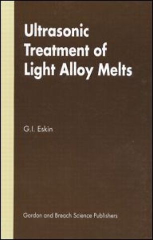 Ultrasonic Treatment of Light Alloy Melts