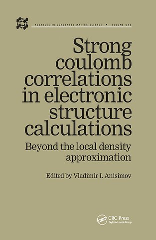 Strong Coulomb Correlations in Electronic Structure Calculations