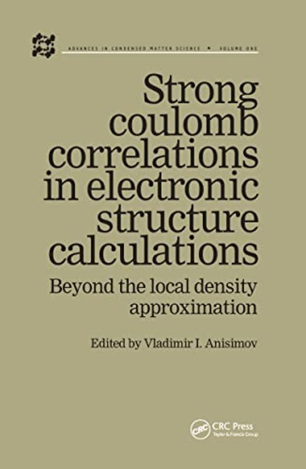 Strong Coulomb Correlations in Electronic Structure Calculations