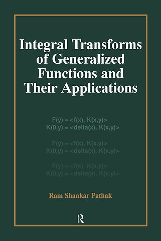 Integral Transforms of Generalized Functions and Their Applications