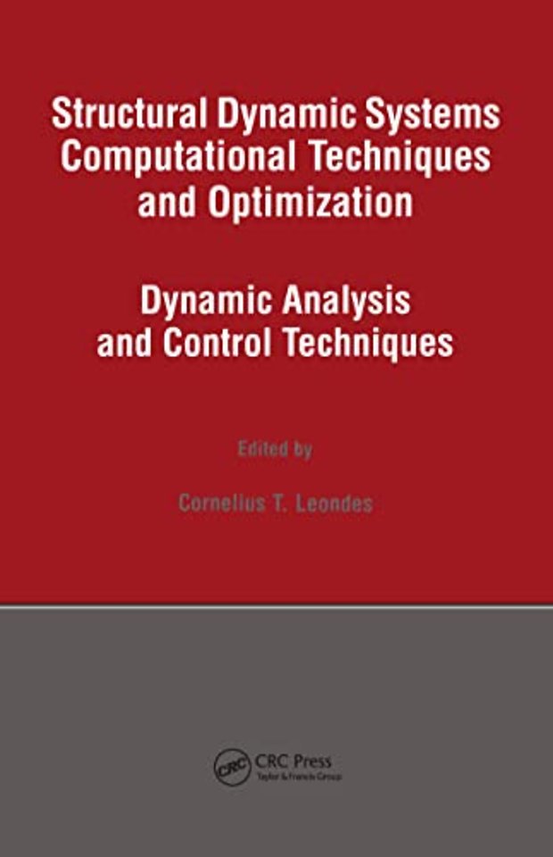 Structural Dynamic Systems Computational Techniques and Optimization