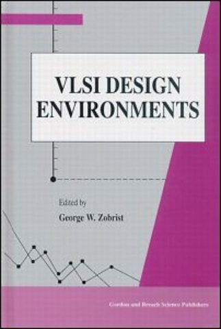 VLSI Design Environments