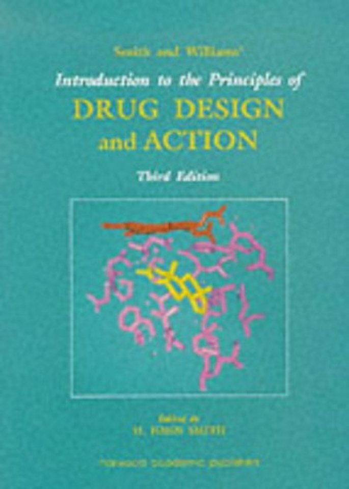 Smith and Williams' Introduction to the Principles of Drug Design and Action