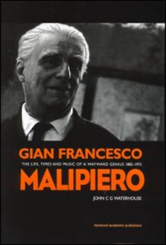 Gian Francesco Malipiero (1882-1973)