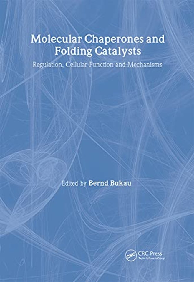 Molecular Chaperones and Folding Catalysts