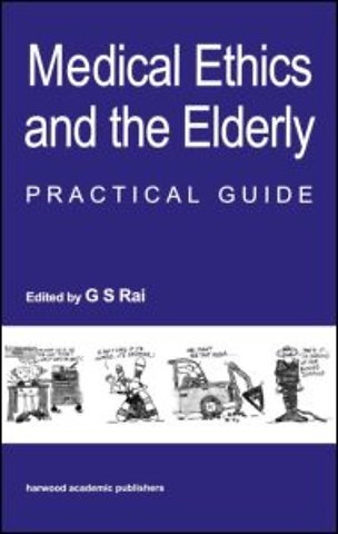 Medical Ethics and the Elderly: practical guide