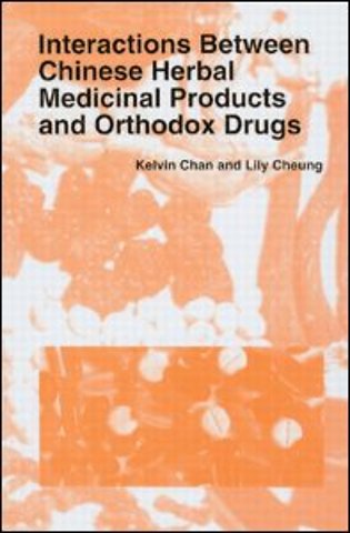 Interactions Between Chinese Herbal Medicinal Products and Orthodox Drugs