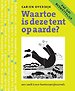 Waartoe is deze tent op aarde?
