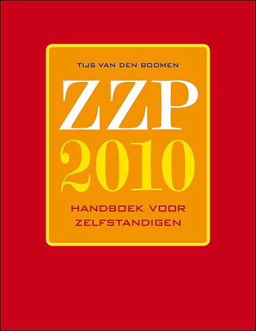 ZZP 2010: Handboek voor zelfstandigen