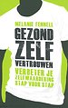 Gezond zelfvertrouwen Gezond zelfvertrouwen