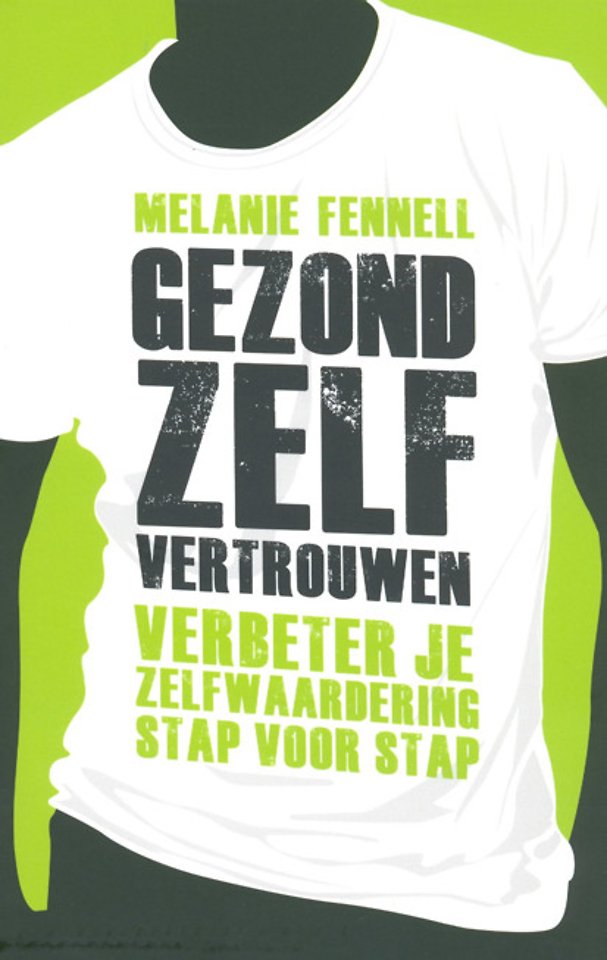 Gezond zelfvertrouwen Gezond zelfvertrouwen