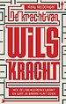 De kracht van wilskracht De kracht van wilskracht