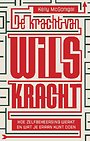 De kracht van wilskracht De kracht van wilskracht