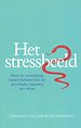 Het stressbeeld Het stressbeeld