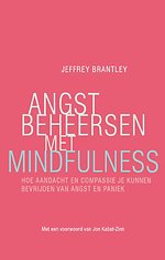 Angst beheersen met mindfulness