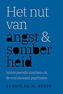 Het nut van angst en somberheid