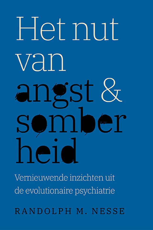Het nut van angst en somberheid Het nut van angst en somberheid