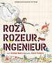 Roza Rozeur, ingenieur