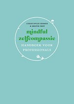 Mindful zelfcompassie: Handboek voor professionals
