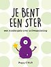 Je bent een ster