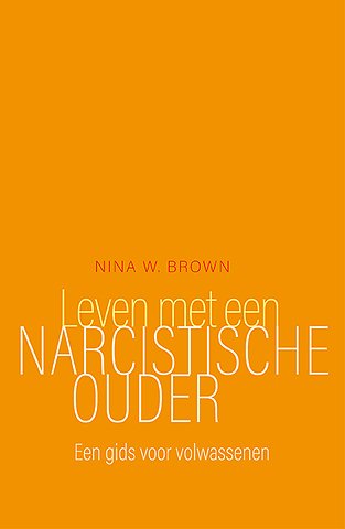 Leven met een narcistische ouder