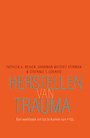 Herstellen van trauma Herstellen van trauma
