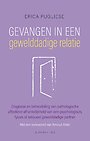 Gevangen in een gewelddadige relatie