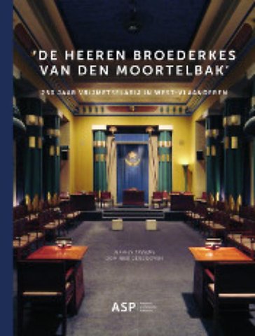 De heeren broerderkes van den moortelbak