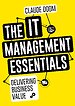 The IT Management Essentials The IT Management Essentials