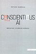 Conscientious AI Conscientious AI