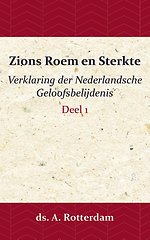 Zions Roem en Sterkte Deel 1