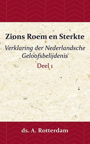 Zions Roem en Sterkte Deel 1