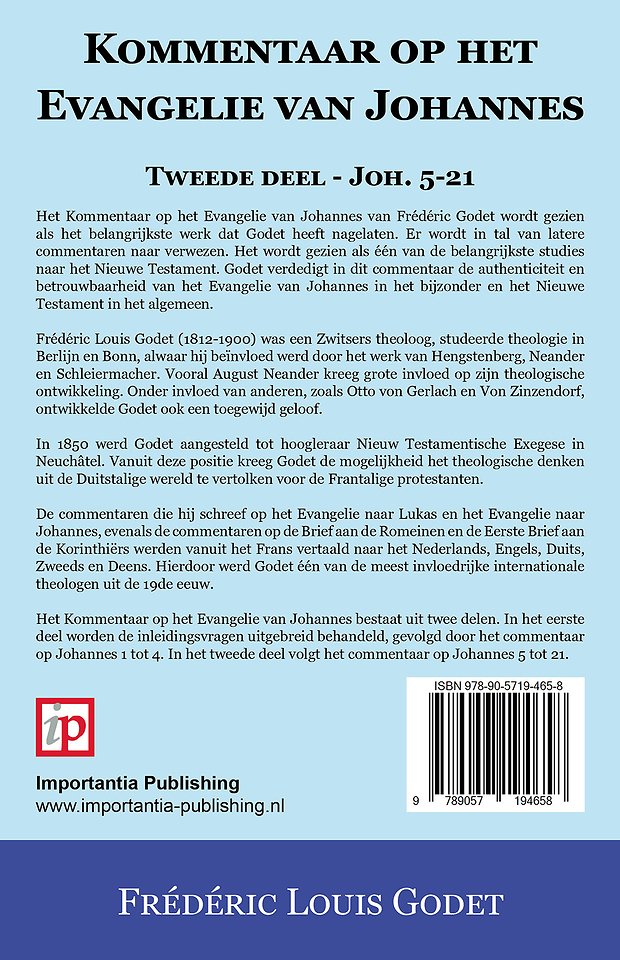 Kommentaar op het Evangelie van Johannes Tweede deel - Joh. 5-21