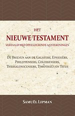 De Brieven aan de Galaters, Ephesiërs, Philippensers, Colossensers, Thessalonicensers, Timotheüs en Titus