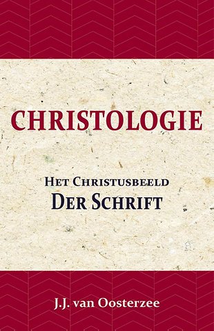 Christologie: Het Christusbeeld der Schrift